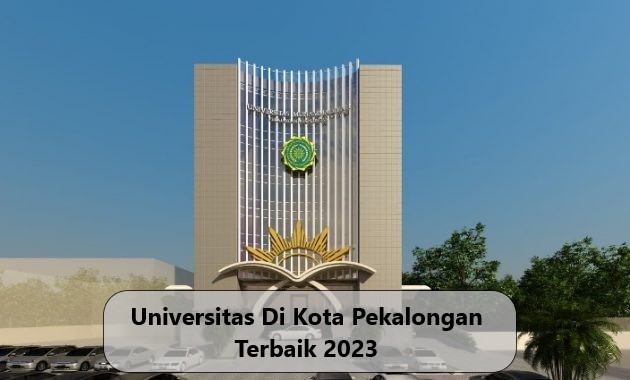 Universitas Di Kota Pekalongan Terbaik 2023